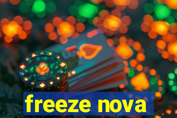 freeze nova